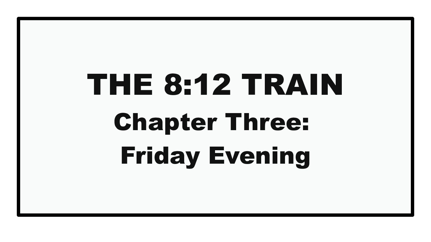 THE 8:12 TRAIN（3/10）