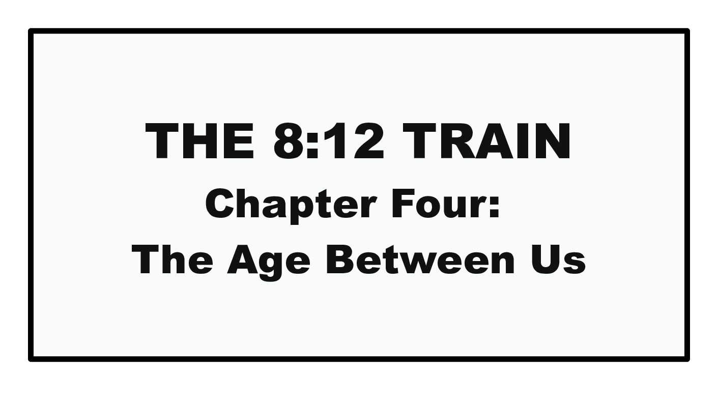 THE 8:12 TRAIN（4/10）